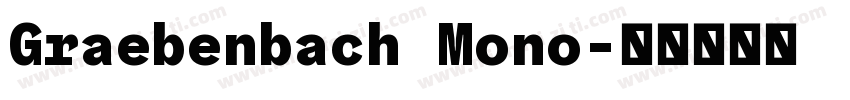Graebenbach Mono字体转换